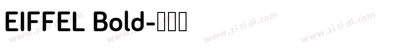 EIFFEL Bold字体转换